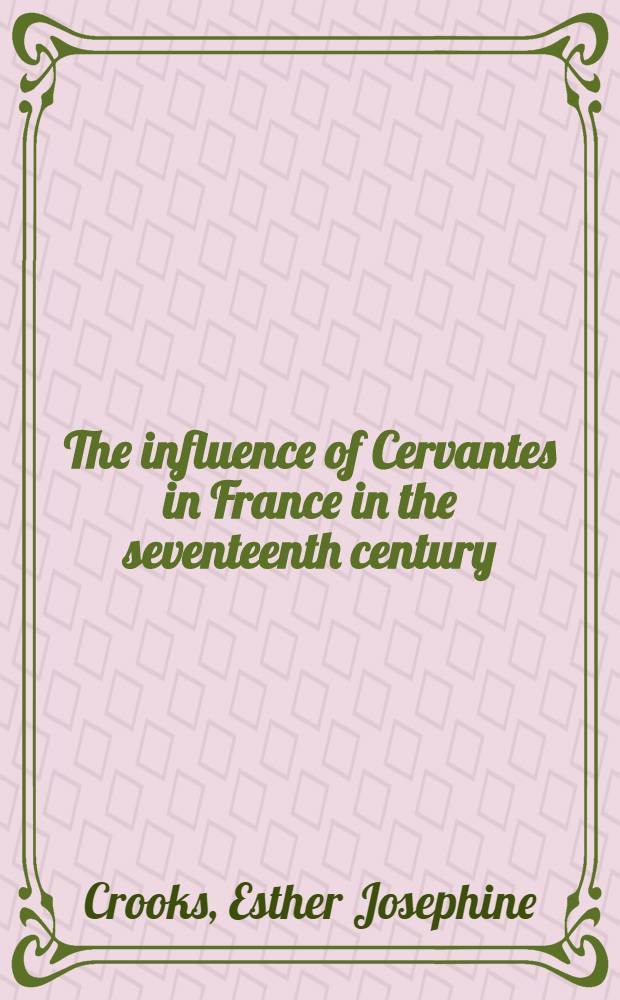 The influence of Cervantes in France in the seventeenth century
