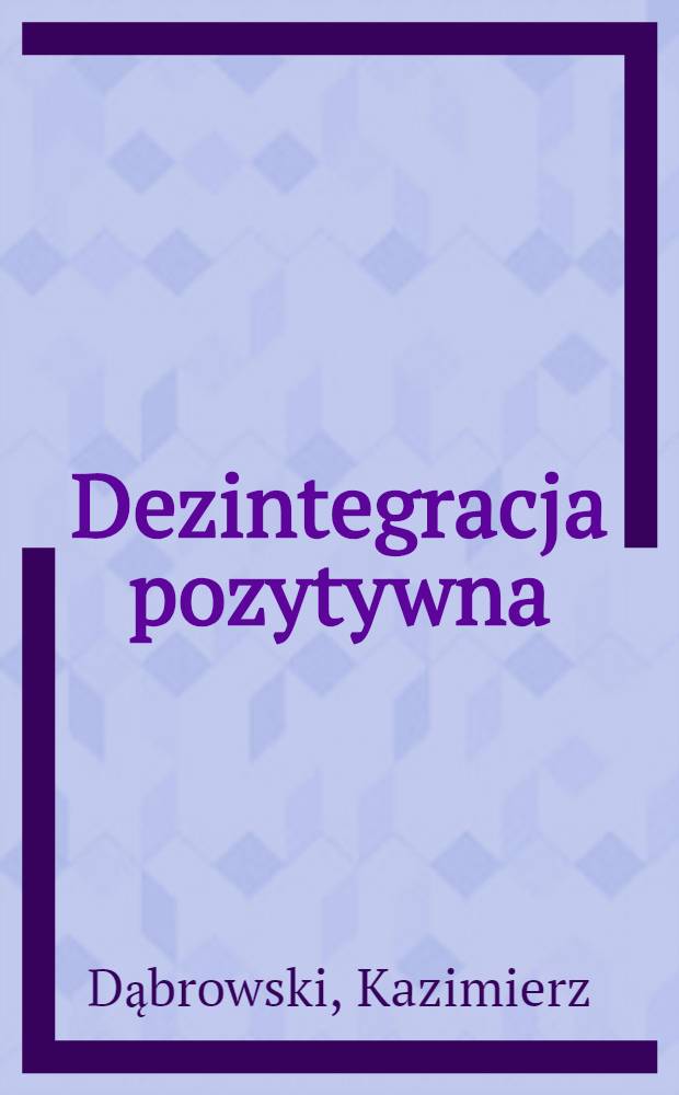 Dezintegracja pozytywna