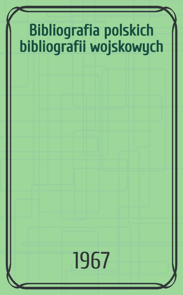 Bibliografia polskich bibliografii wojskowych