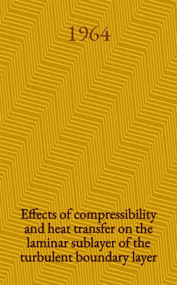 Effects of compressibility and heat transfer on the laminar sublayer of the turbulent boundary layer