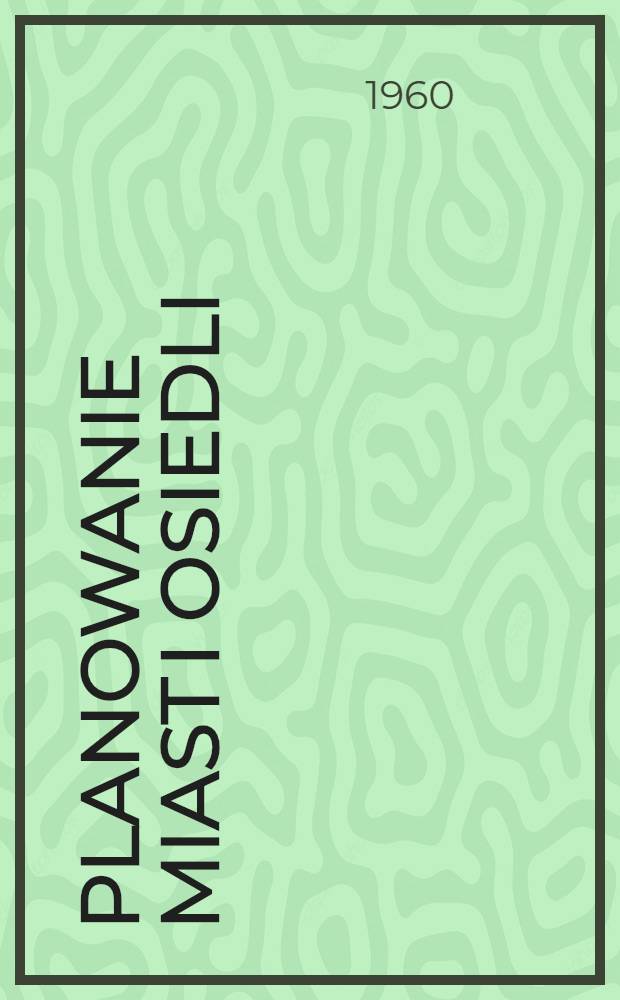 Planowanie miast i osiedli