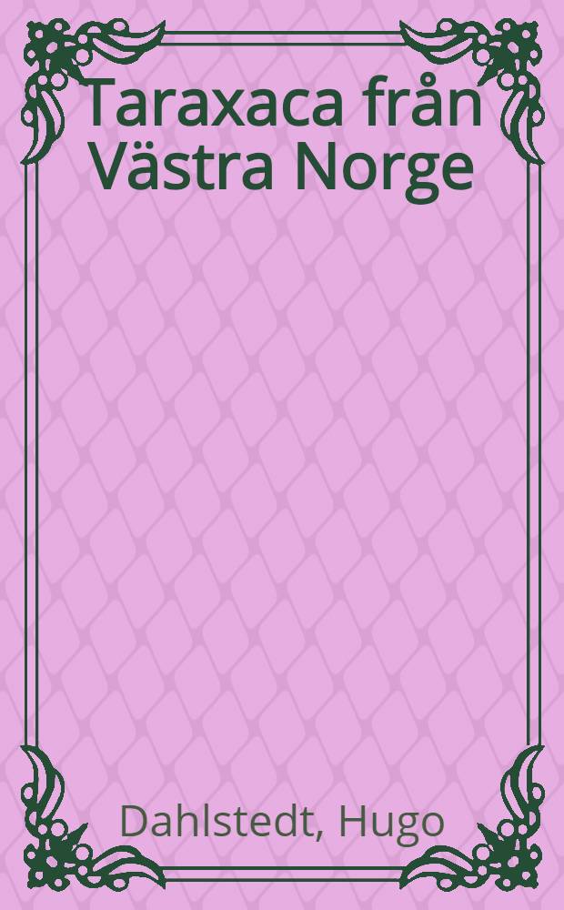 Taraxaca från Västra Norge