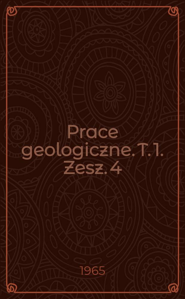 Prace geologiczne. T. 1. [Zesz. 4] : Stratygrafia g&oacute;r Świętokrzyskich