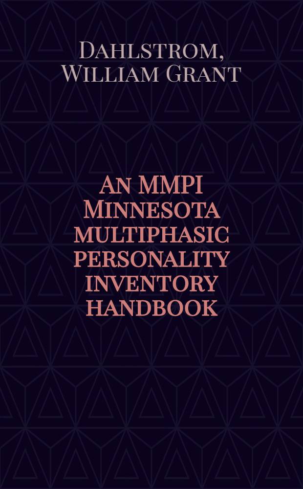 An MMPI [Minnesota multiphasic personality inventory] handbook : A guide to use in clinical practice and research