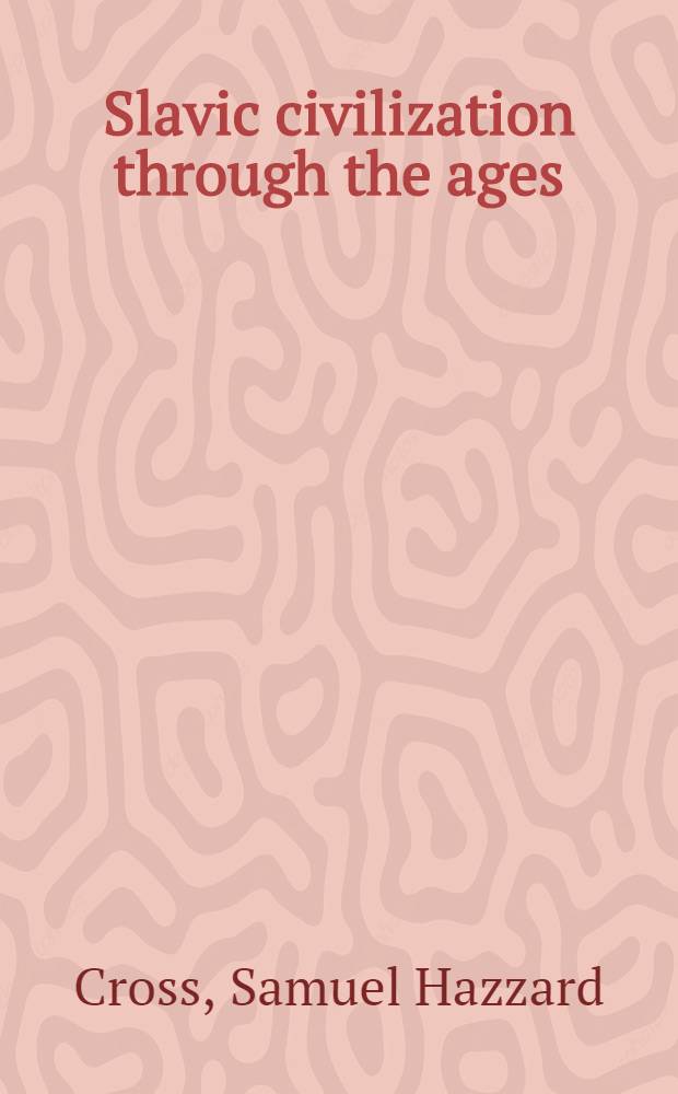 Slavic civilization through the ages