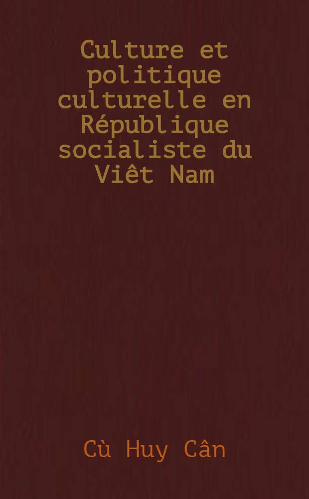 Culture et politique culturelle en République socialiste du Viêt Nam