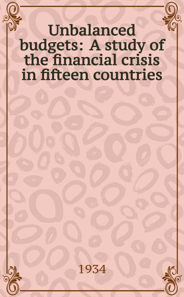 Unbalanced budgets : A study of the financial crisis in fifteen countries