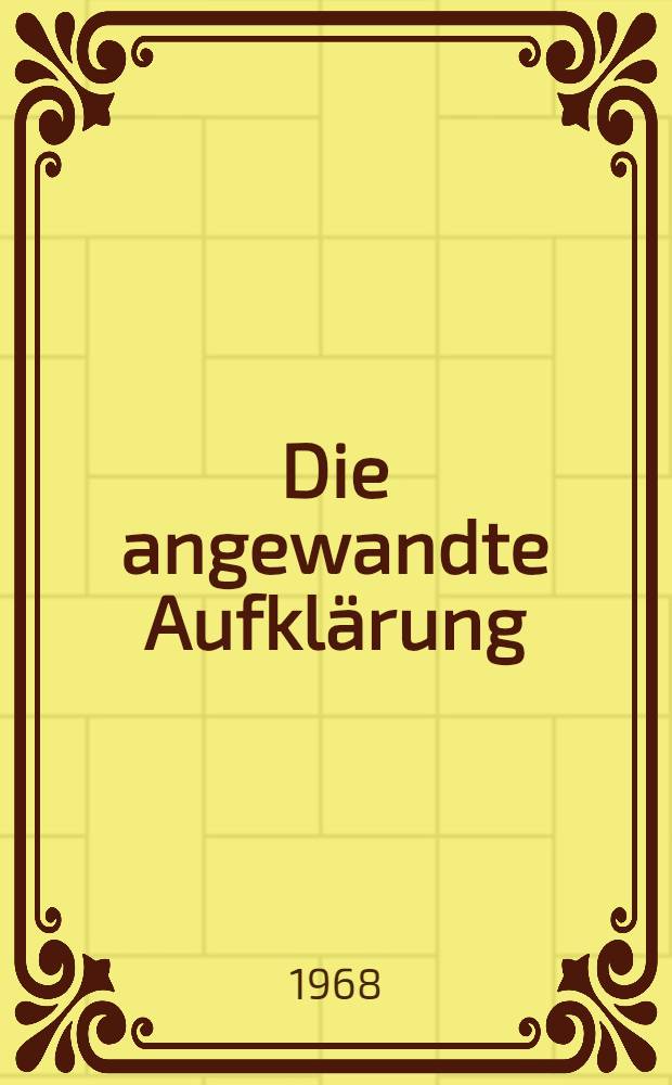 Die angewandte Aufkl&auml;rung : Gesellschaft und Soziologie in Amerika