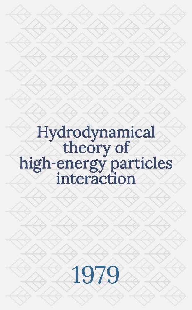 Hydrodynamical theory of high-energy particles interaction