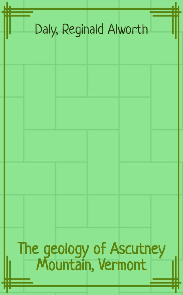 The geology of Ascutney Mountain, Vermont