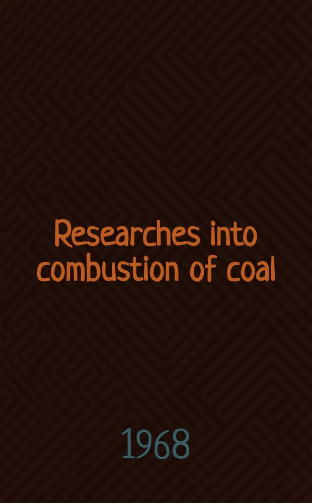 Researches into combustion of coal