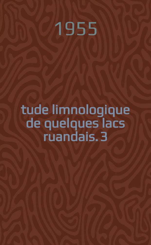 Étude limnologique de quelques lacs ruandais. 3 : Le plancton