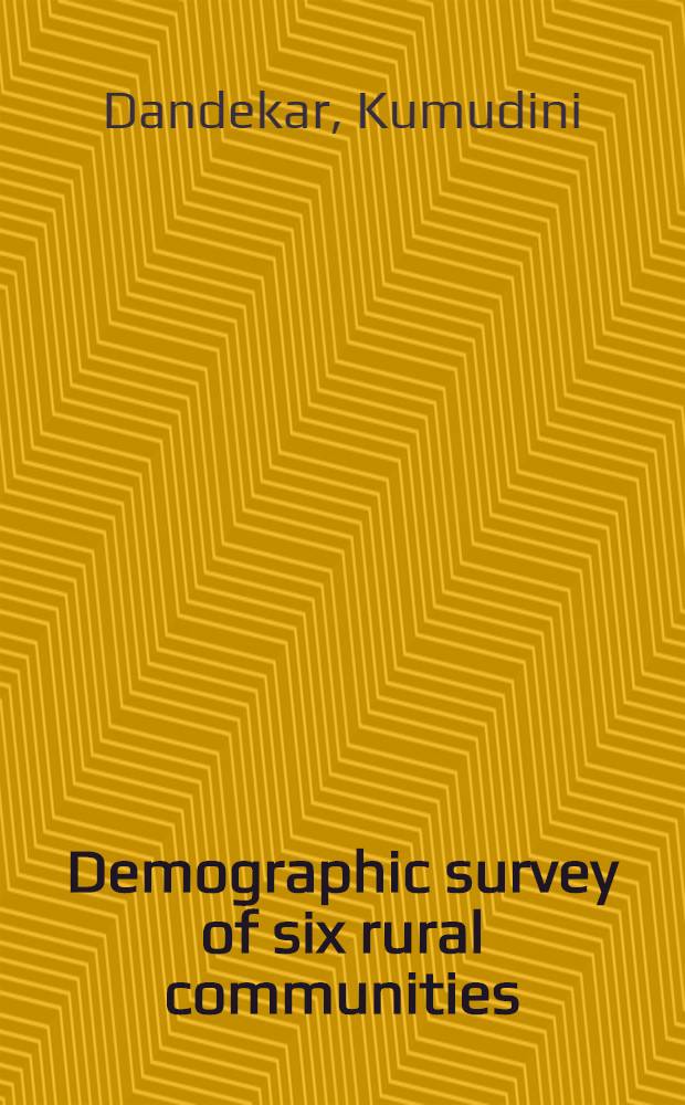 Demographic survey of six rural communities