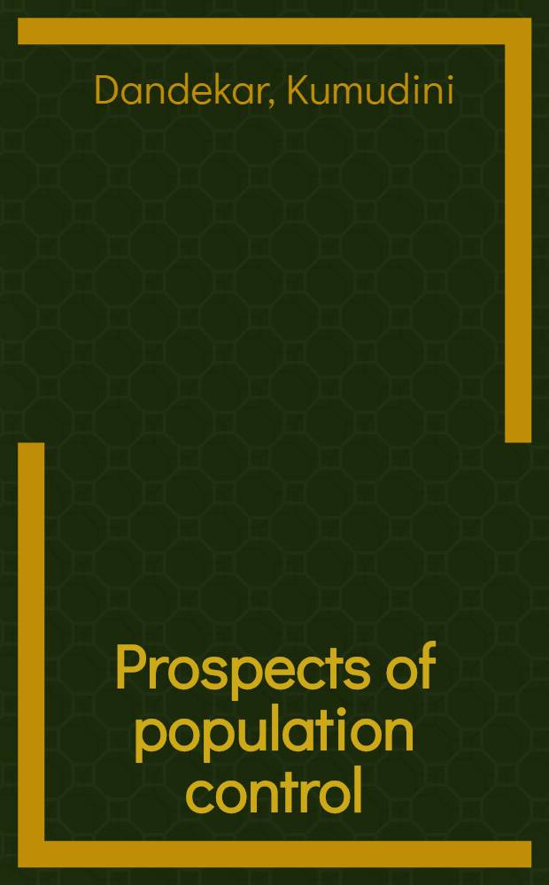 Prospects of population control : Evaluation of contraception activity (1951-1964)