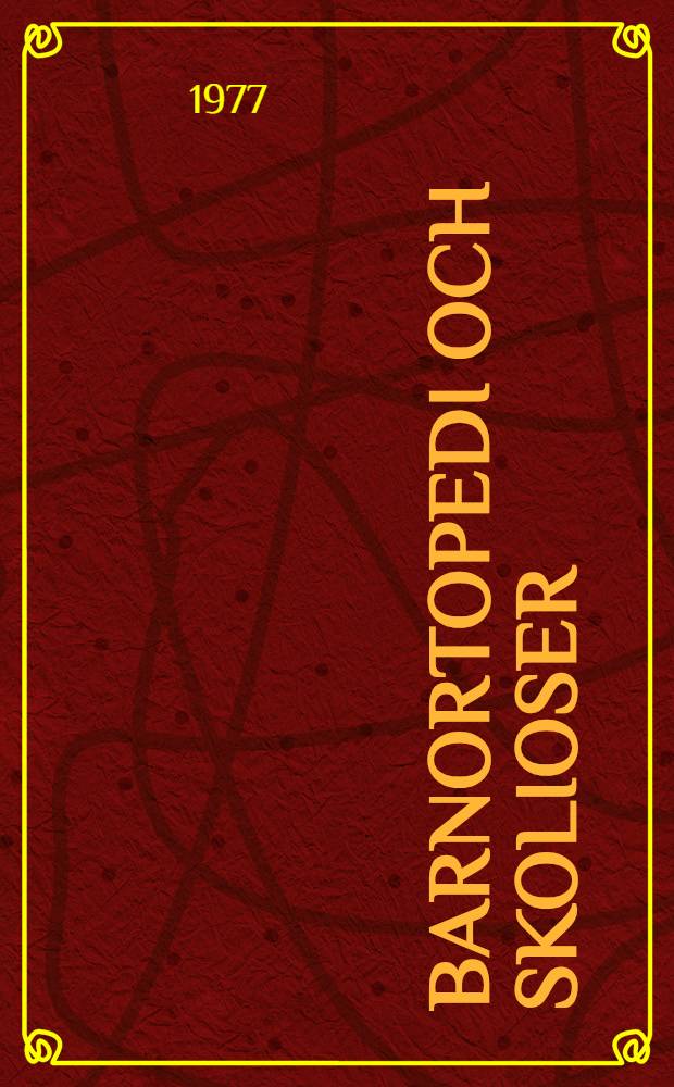 Barnortopedi och skolioser