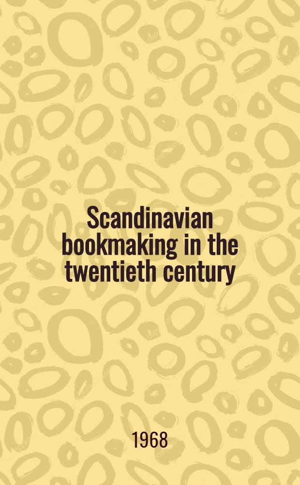 Scandinavian bookmaking in the twentieth century