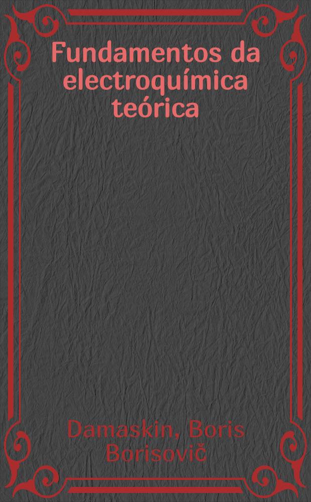 Fundamentos da electroquímica teórica