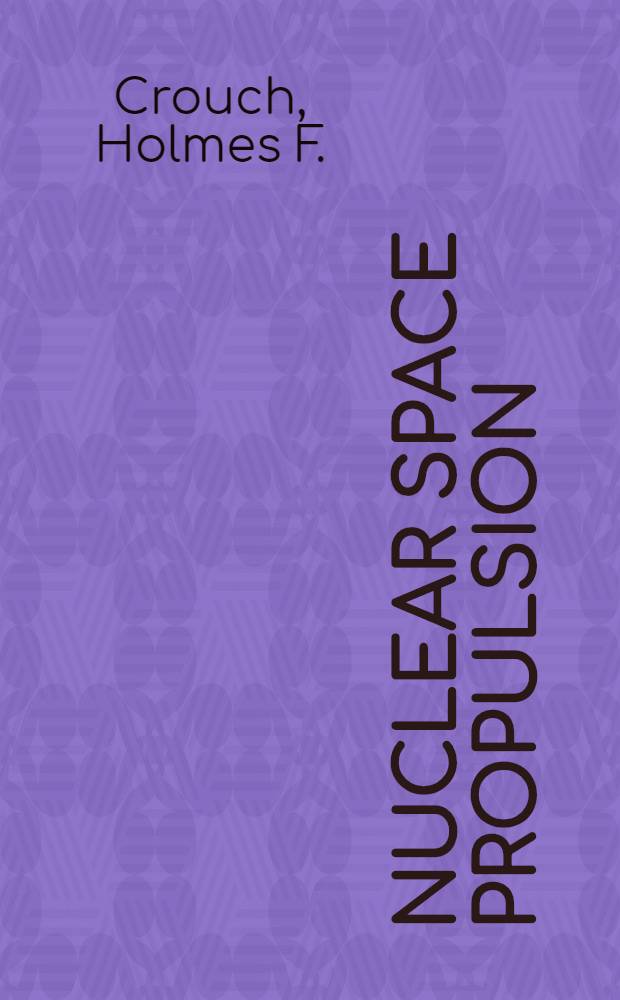 Nuclear space propulsion