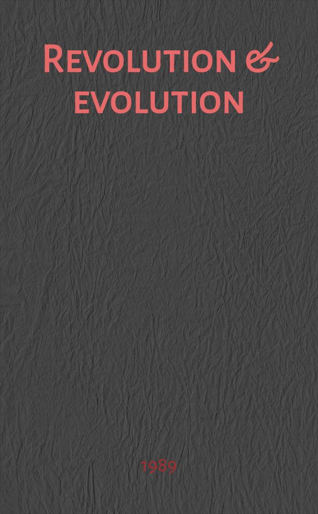Revolution & evolution : Gorbacev a. Sov. politics