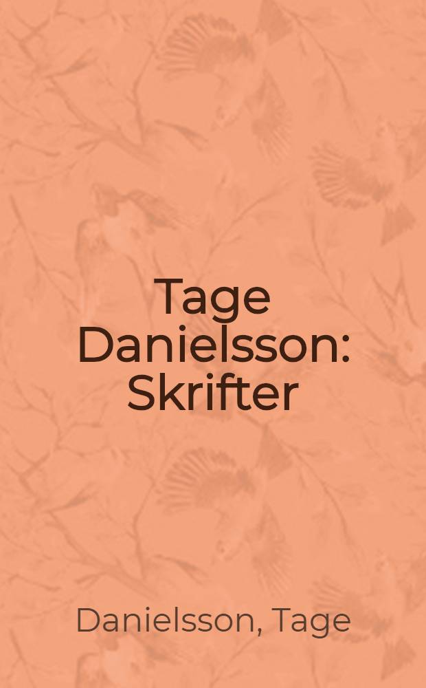 Tage Danielsson : Skrifter
