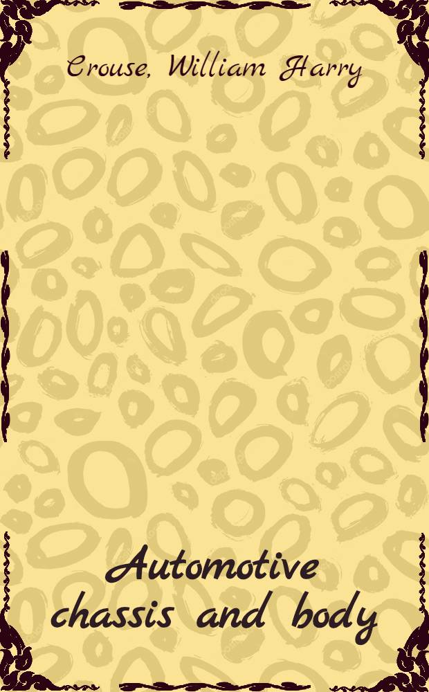 Automotive chassis and body