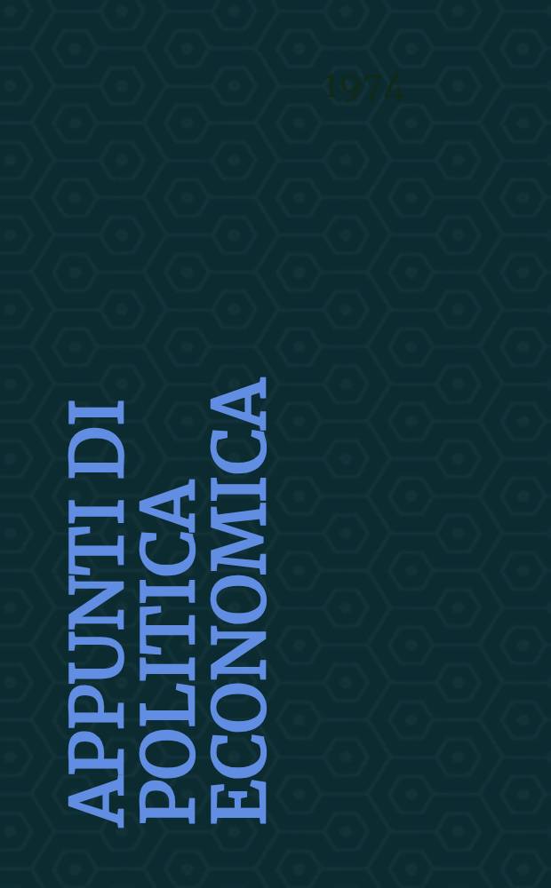 Appunti di politica economica