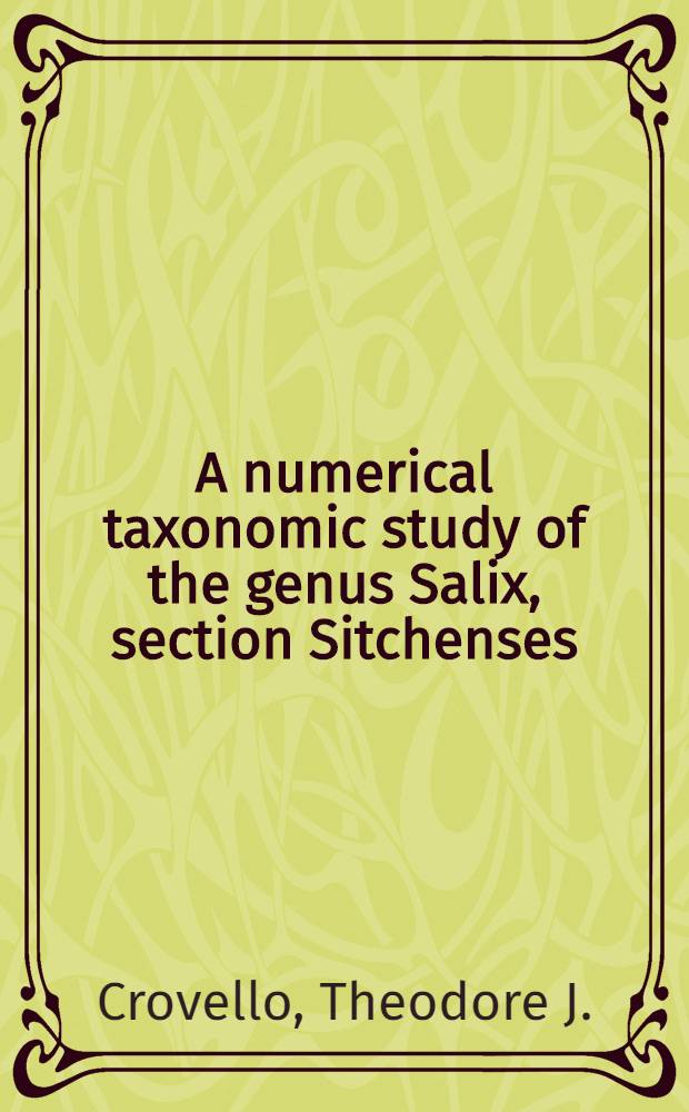 A numerical taxonomic study of the genus Salix, section Sitchenses