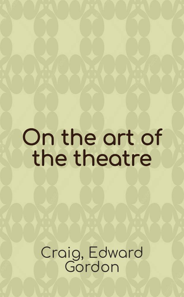 On the art of the theatre