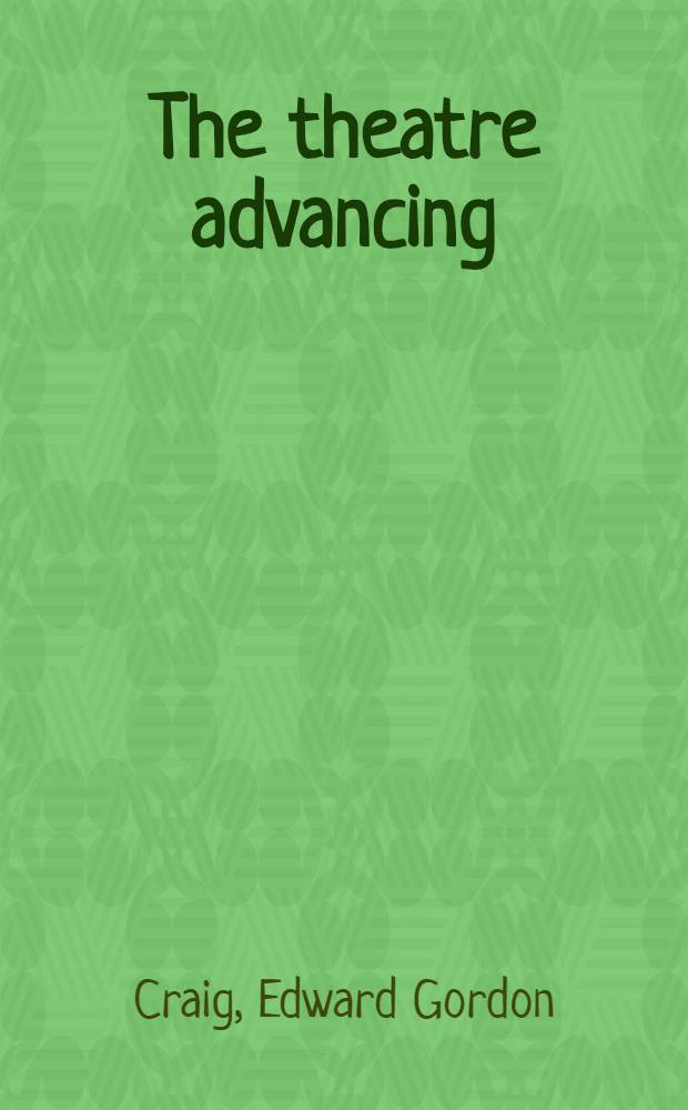 The theatre advancing : Articles