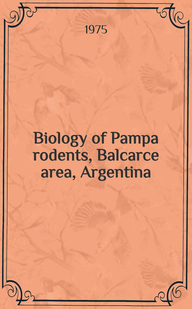 Biology of Pampa rodents, Balcarce area, Argentina