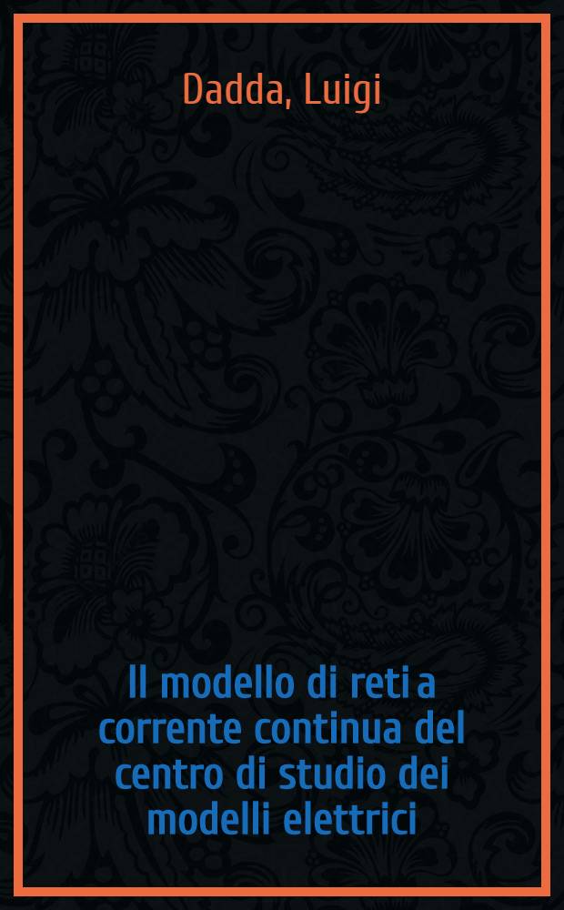 Il modello di reti a corrente continua del centro di studio dei modelli elettrici