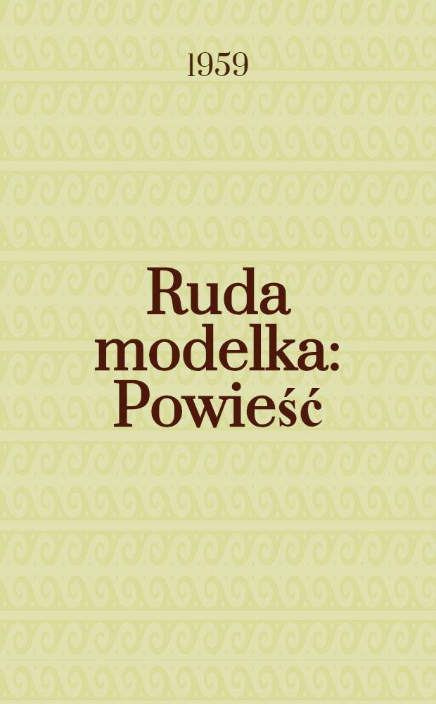 Ruda modelka : Powieść