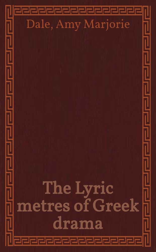 The Lyric metres of Greek drama