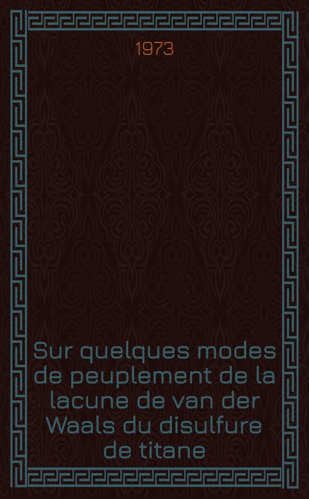 Sur quelques modes de peuplement de la lacune de van der Waals du disulfure de titane : Les dérivés intercalaires AxTiS₂, les composés ternaires sulfurés MxTiS₂ : Thèse