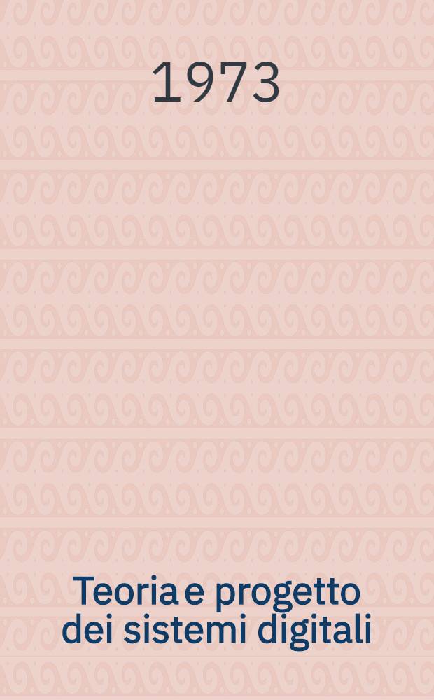 Teoria e progetto dei sistemi digitali