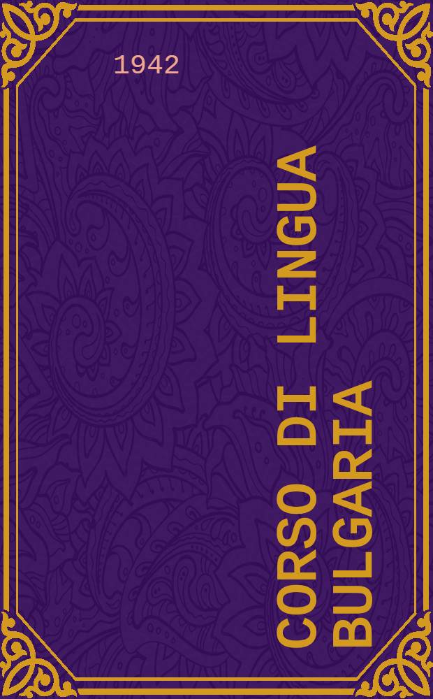 Corso di lingua Bulgaria : Teorico - pratico