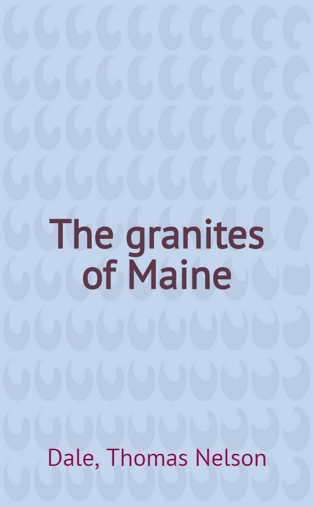 The granites of Maine