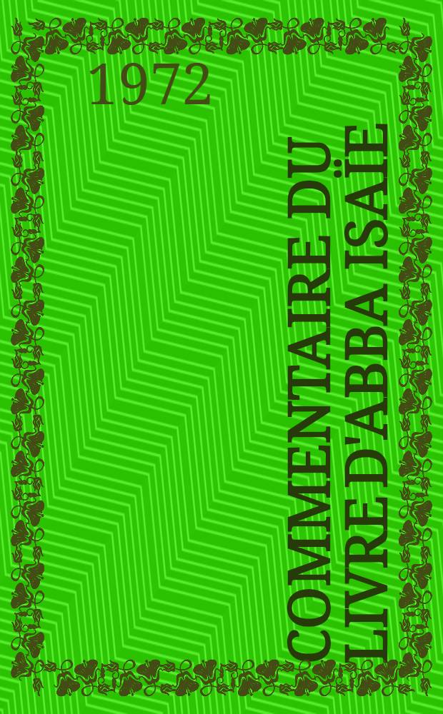 Commentaire du livre d'abba Isaïe (logoi I-XV). [1]