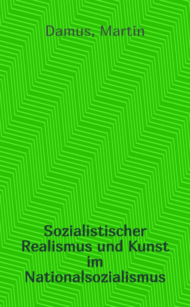 Sozialistischer Realismus und Kunst im Nationalsozialismus