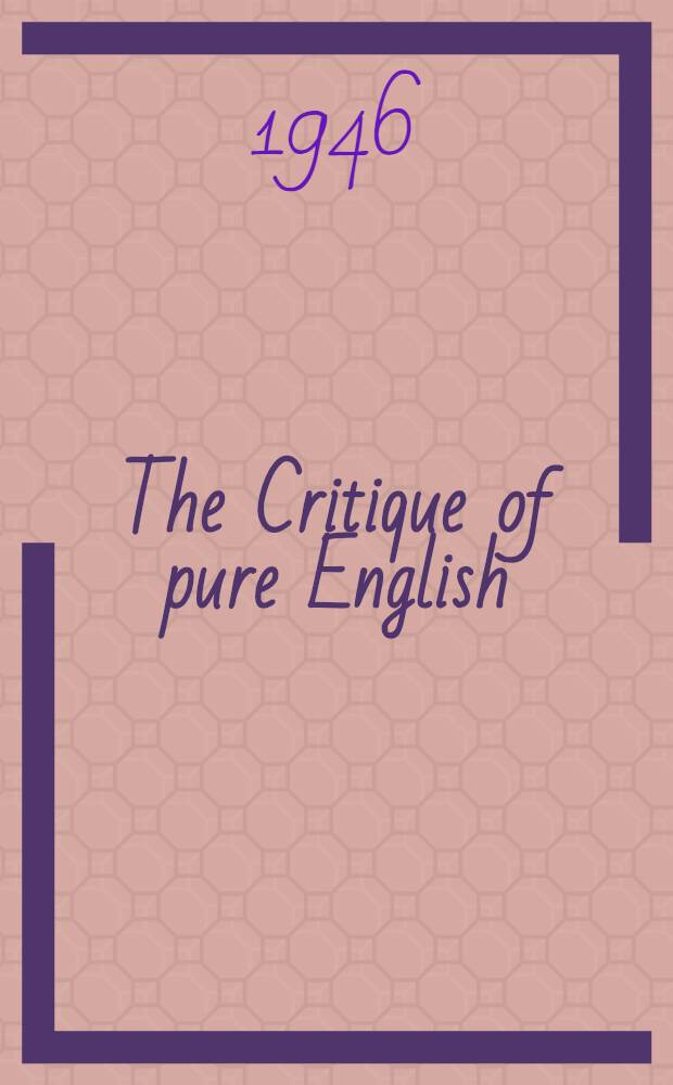 The Critique of pure English : From Caxton to Smollett