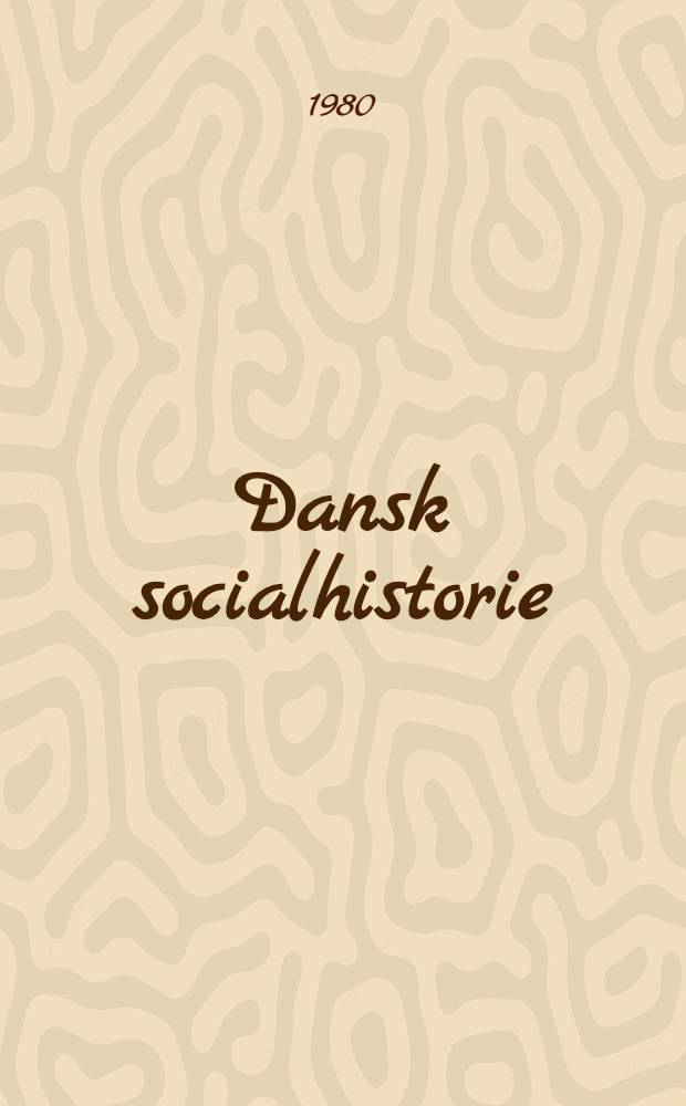 Dansk socialhistorie