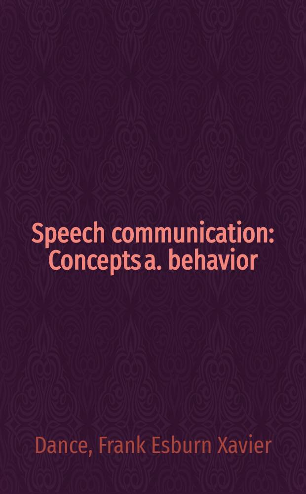 Speech communication : Concepts a. behavior
