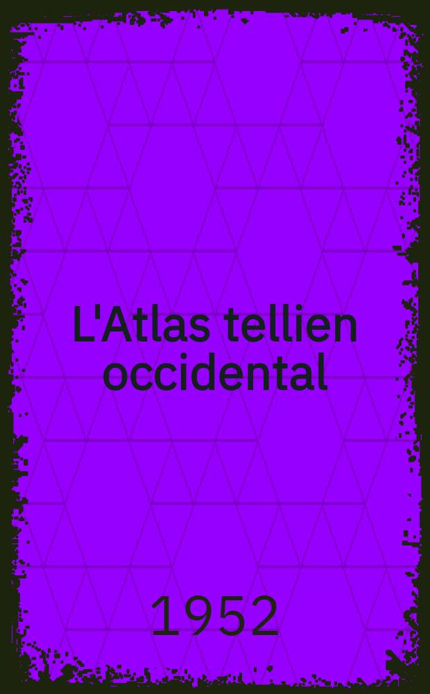 L'Atlas tellien occidental