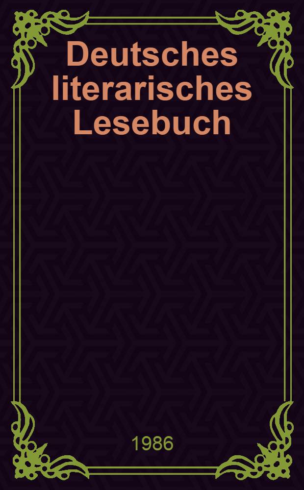 Deutsches literarisches Lesebuch : [Für Studenten der philol. Fak. u. Deutschlehrer]. T. 2