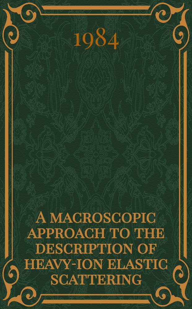 A macroscopic approach to the description of heavy-ion elastic scattering