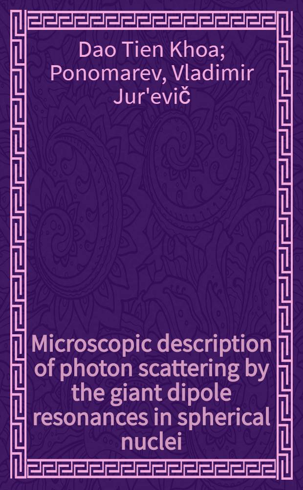 Microscopic description of photon scattering by the giant dipole resonances in spherical nuclei