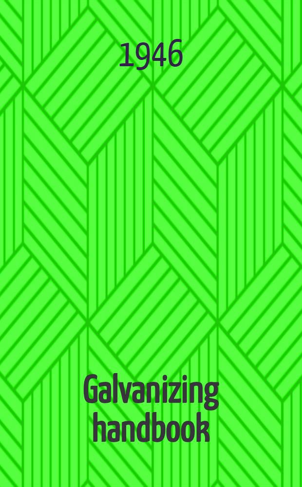 Galvanizing handbook