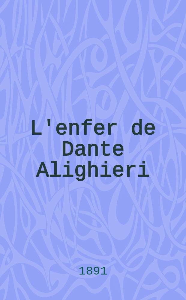 L'enfer de Dante Alighieri