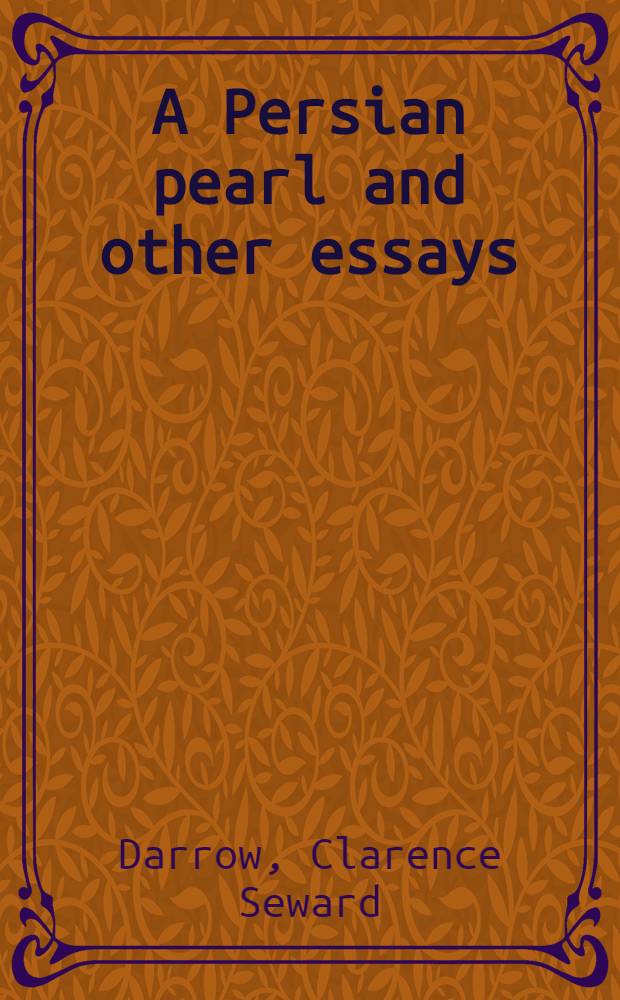 A Persian pearl and other essays