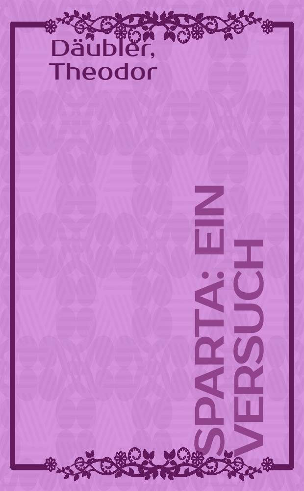 Sparta : Ein Versuch